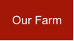 Our Farm